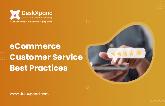 eCommerce Customer Service Decoded! (11 Best Practices + A Game-Changing PLAN)