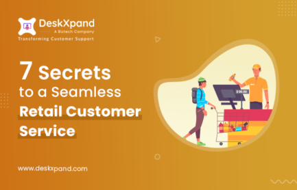 7 Secrets to a Seamless Retail Customer Service
