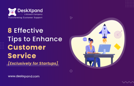 8 Effective Tips to Enhance Customer Service for Startups